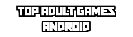 topadultgamesandroid.com - Top Adult Games Android